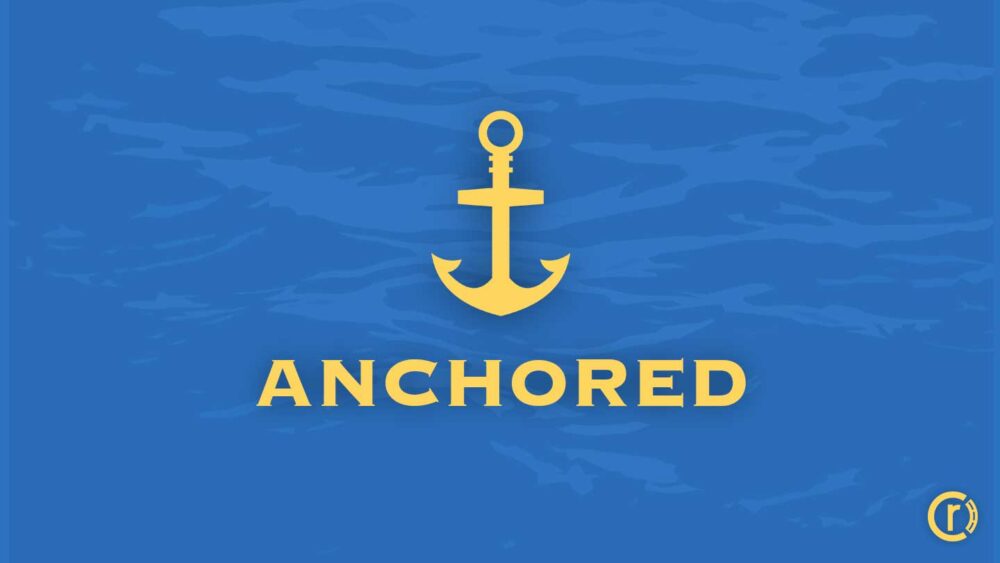 Anchored